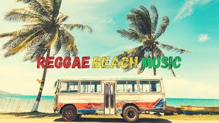 REGGAE BEACH MUSIC