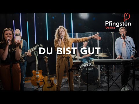 Du bist gut | Magdalena Zenker | Pfingsten Online
