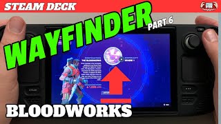 Wayfinder on the Steam Deck - Bloodworks Expedition Dungeon
