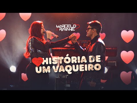 Marcelo e Rayane - História de Um Vaqueiro  [Ao Vivo Serrita/PE]