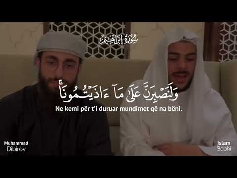 Recitim Kuranor Muhammad Dibirov and Islam Sobhi!