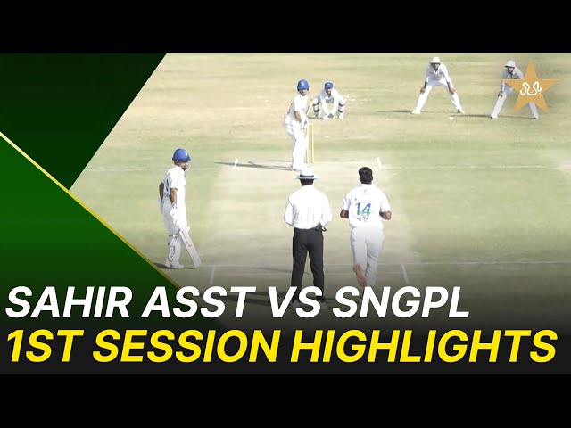 1st Session Highlights | Sahir Asst vs SNGPL | President’s Trophy | NBP Sports Complex | M2V1S 1st Session Highlights | Sahir Asst vs SNGPL | President’s Trophy | NBP Sports Complex | M2V1S