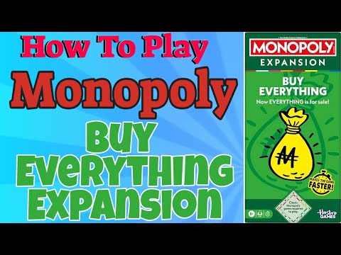 How To Play Monopoly Buy Everything Expansion