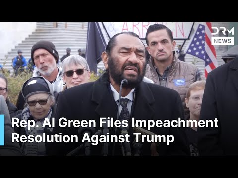 BIG BREAKING: Rep. Al Green Announces New Articles of Impeachment Against President Trump | AC1G
