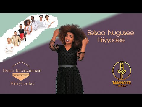 Eelsaa Nugusee - Hiriyyoolee - New Ethiopian Oromo Wedding Music 2022 "Hiriyyoolee Album"