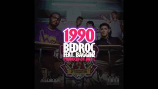 1990 - BEDROC ft. BAGGINZ (Prod. Joey C)