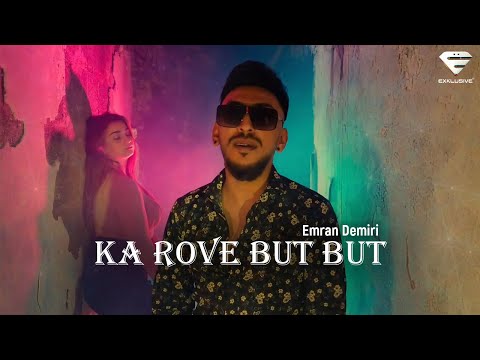 Emran Demiri - Ka Rove But But (Official Music Video)