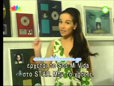 Natalia Oreiro - Her message for Greek fans about Sos mi vida 2007 1