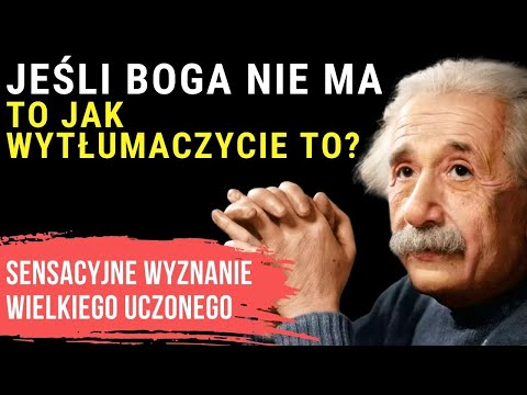 PRAWDA ZA TRZY MILIONY DOLARÓW! Wyznanie Alberta Einsteina o Bogu i Wierze