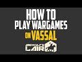 How to Play Wargames on Vassal