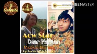 Dear Mantan (Maafkan Aku Yang Dulu) by ACW Star - cover art
