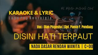 Download lagu Disini Hati Terpaut | Karaoke & Lyric | Nada Dasar Rendah Wanita | C=Do mp3