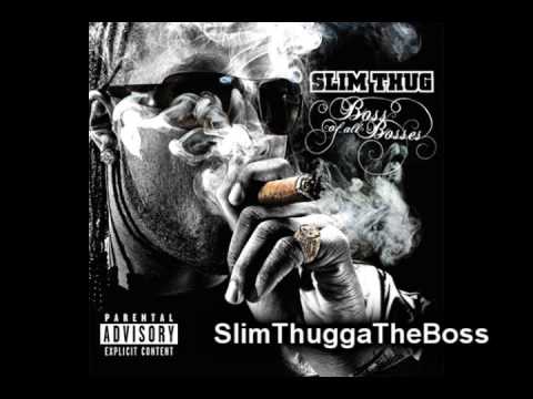 Slim Thug - Boss Of All Bosses