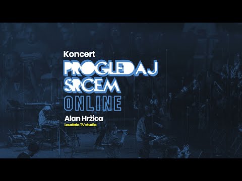 Koncert Progledaj srcem online - ALAN HRŽICA, Laudato TV studio