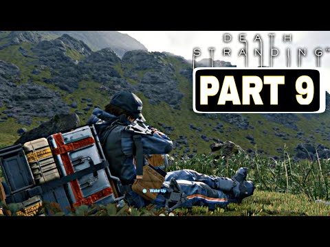 Death Stranding Gameplay Walkthrough Part 9 [ Recorded in 1080p HD 60 FPS ] No Commentary