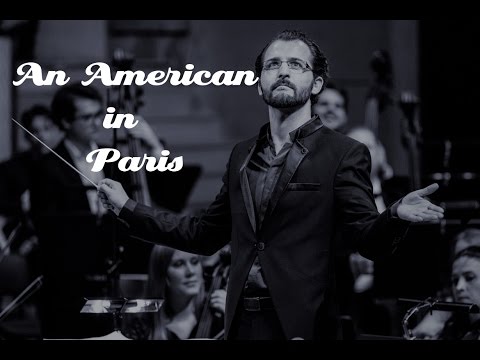 Gershwin: An American in Paris - Stunning Performance Video