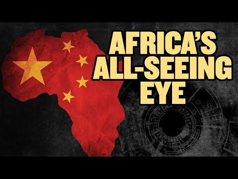 China’s All-Seeing Eye in Africa | China Uncensored
