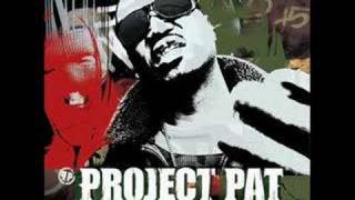 Project Pat - I Keep That