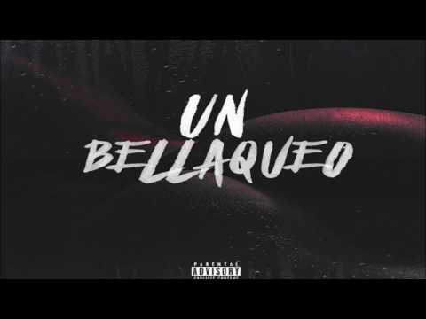 Ozuna - Un Bellakeo Ft Alexio La Bestia, Pusho, Juanka El Problematik