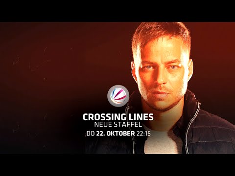 CROSSING LINES - Staffel 3 | Spot 2 | Ab 22. Oktober in SAT.1