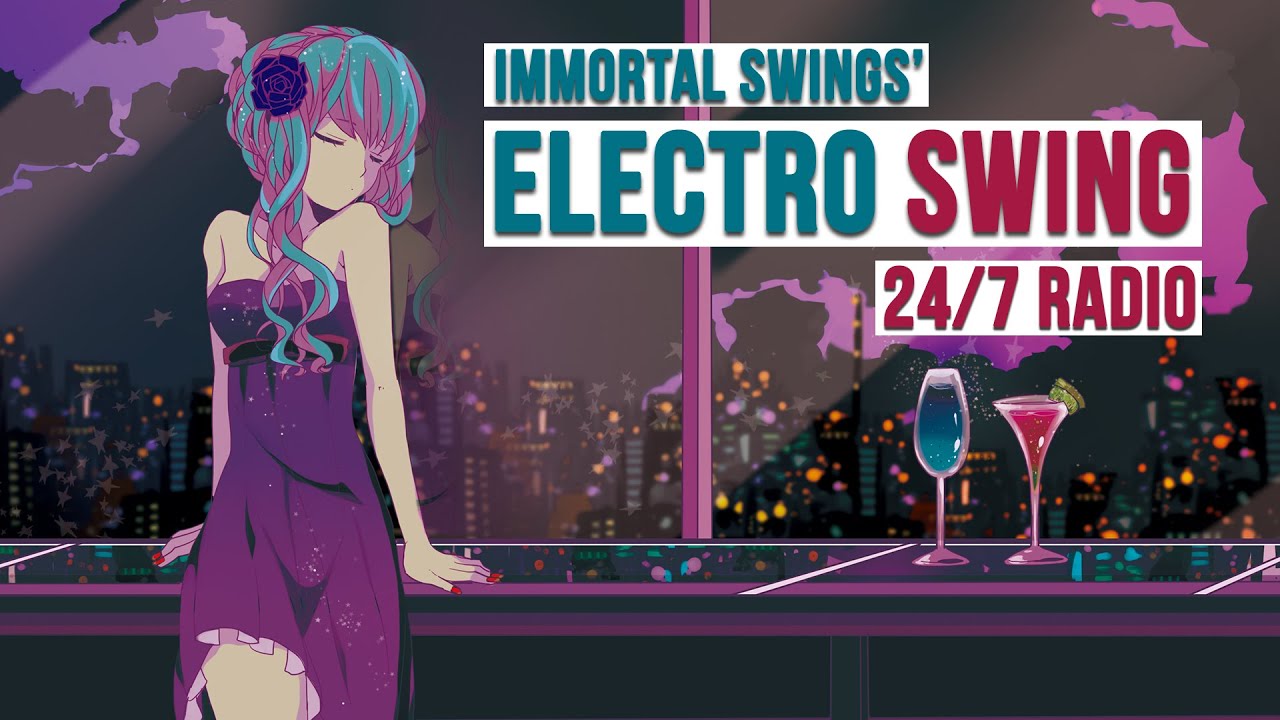 24/7 Electro Swing Radio - Enjoy the best Swings in 2024 🎧 | Welcome Ladies & Gentlemen! 🥂 🥳