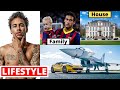 Neymar Jr Lifestyle 2020, Income, House, Cars, Family, Wife Biography, Son, Goals, Salary& Net Worth