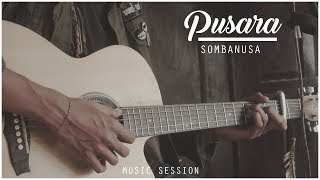 Download lagu Pusara - Sombanusa #MusicSession mp3