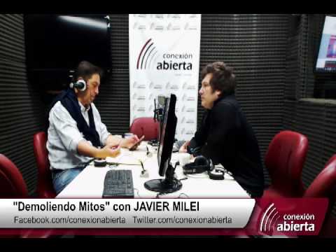 "Demoliendo Mitos" con JAVIER MILEI 05-05-17 /Radio Conexion Abierta