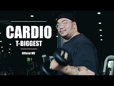 T-BIGGEST - CARDIO (Official MV)