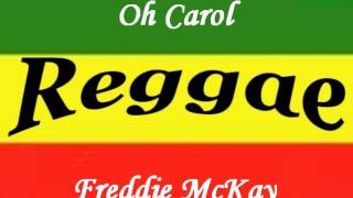 Freddie McKay-Oh Carol (Hot Shot)