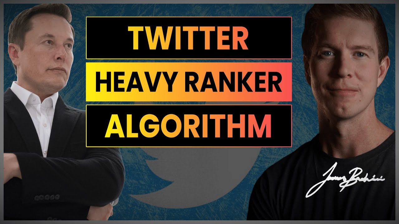 Twitter Algorithm Analysis | How The Heavy Ranker Works
