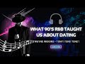 What 90's R&B Taught Us About Dating - D'wayne Wiggins (R.I.P.)