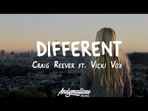 Craig Reever ft. Vicki Vox - Different (Lyrics)
