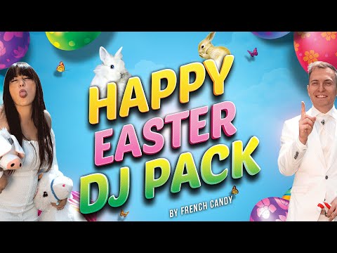 Happy Easter DJ Pack by French Candy