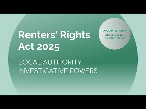 Renters' Rights Act 2025 – Local Authority Investigative Powers