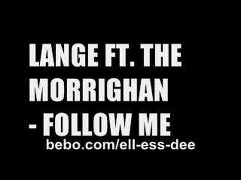 Lange Ft. The Morrighan - Follow Me