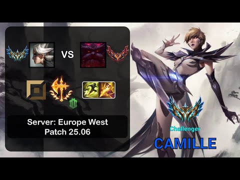 Camille Top vs Ornn - EUW Challenger - Patch 25.06