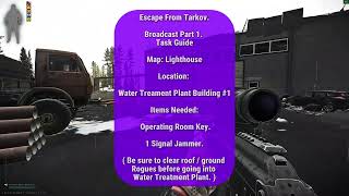 Broadcast Part 1. Escape from Tarkov Task Guide.