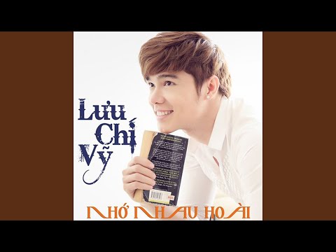 Thể hiện bởi Lưu Chí Vỹ
