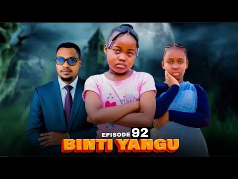 BINTI YANGU Full episode [ 92 ]##love 