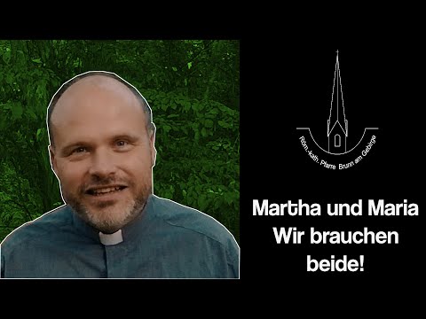Martha und Maria - wir brauchen beide!