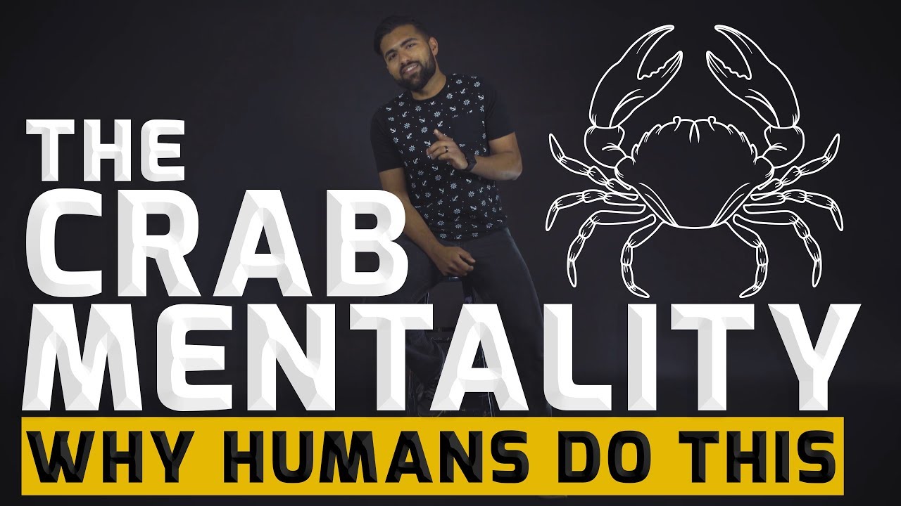 The Crab Mentality and Why Humans Do This | Motivational Video That Will Inspire You!
