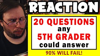 Gor's 20 Questions any 5th Grader could answer - Can you? by Detormentis REACTION