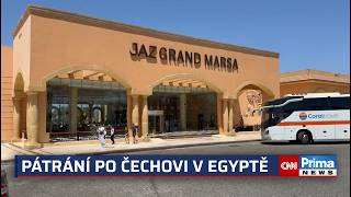 Pátrání po Čechovi v Egyptě: Reportér CNN Prima NEWS líčil detaily z místa. Co ho překvapilo?