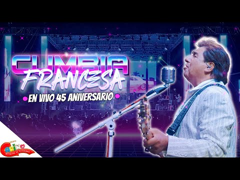 45 ANIVERSARIO ⭐️ CUMBIA FRANCESA - GRUPO CARIÑO DE TOMAS CRUZ