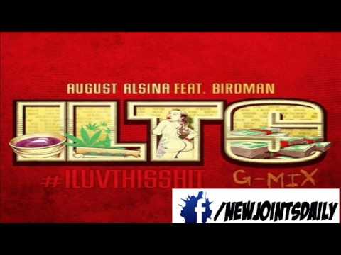 August Alsina ft. Birdman - I Luv This Shit (Remix)