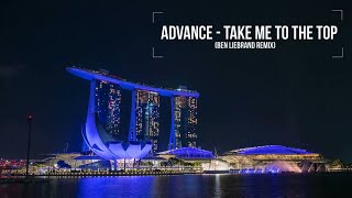 Advance - Take Me To The Top (Ben Liebrand Remix) video
