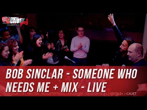 Bob Sinclar - Someone Who Needs Me + Mix - LIve - C’Cauet sur NRJ