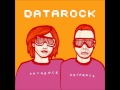 Datarock - The Most Beautiful Girl 