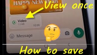 How to save view once messages on Whatsapp. How to save only once  view videos and images.